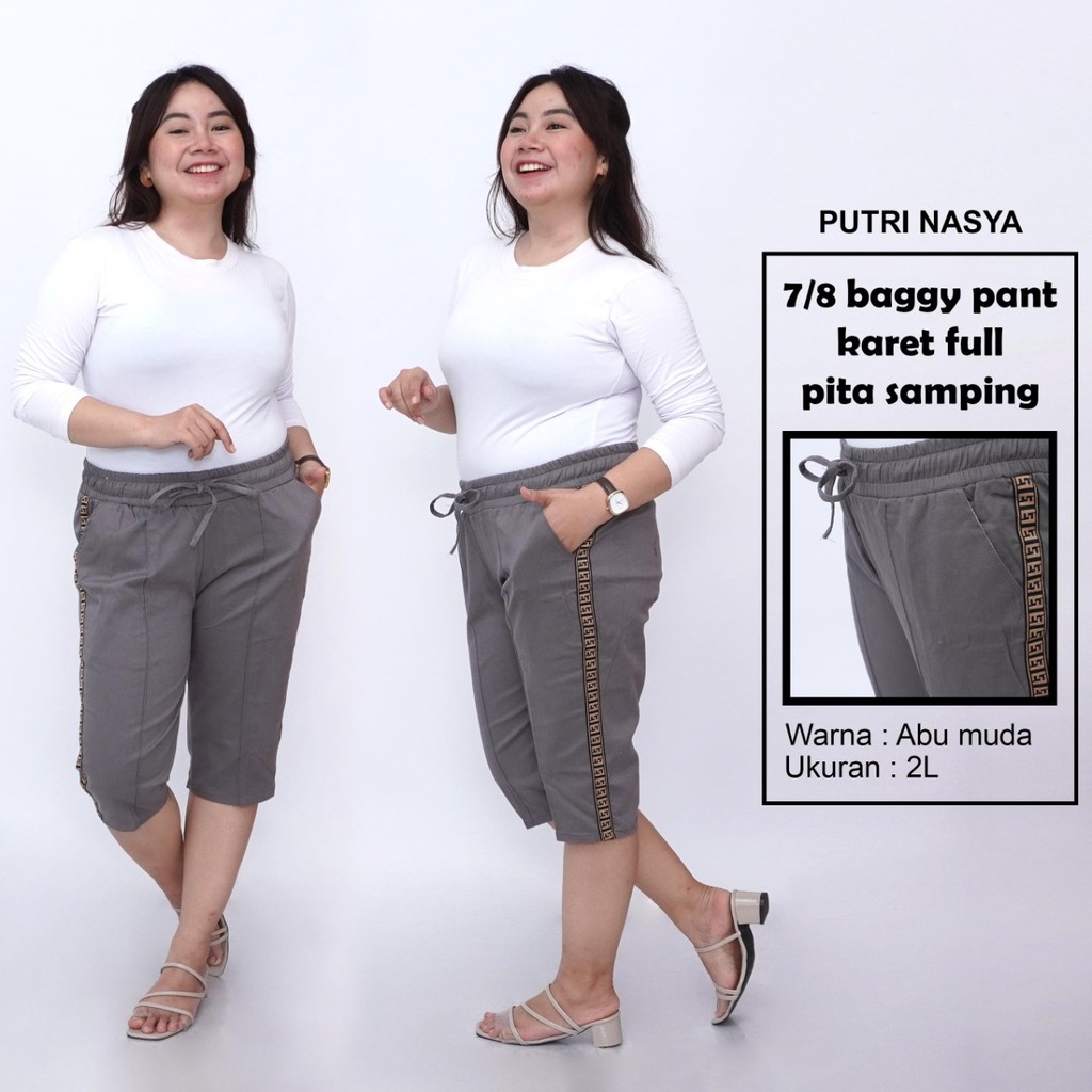 Putri Nasya - Celana Big Size Pendek 7/8 Ukuran 8L,6L,5L,4L,2L,XL,S fit to L Warna Cream Abu Tua Muda Capucino Moca HItam