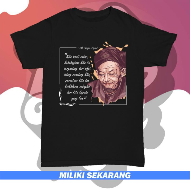 KAOS KH HASYIM ASY'ARI / KAOS ULAMA / KAOS TOKOH AGAMA