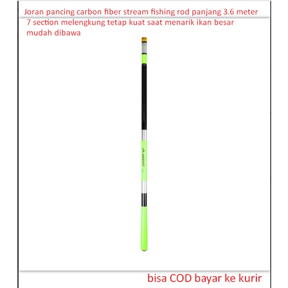 Promo Joran Pancing Carbon Fiber Stream Fishing Rod Panjang 3.6 Meter 7 Section Melengkung Tetap