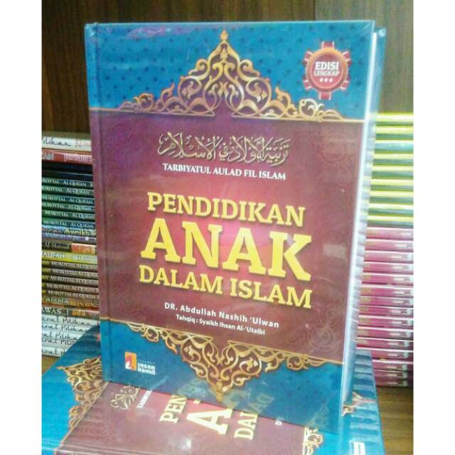 Pendidikan anak dalam Islam (tarbiyatul aulad fil Islam)