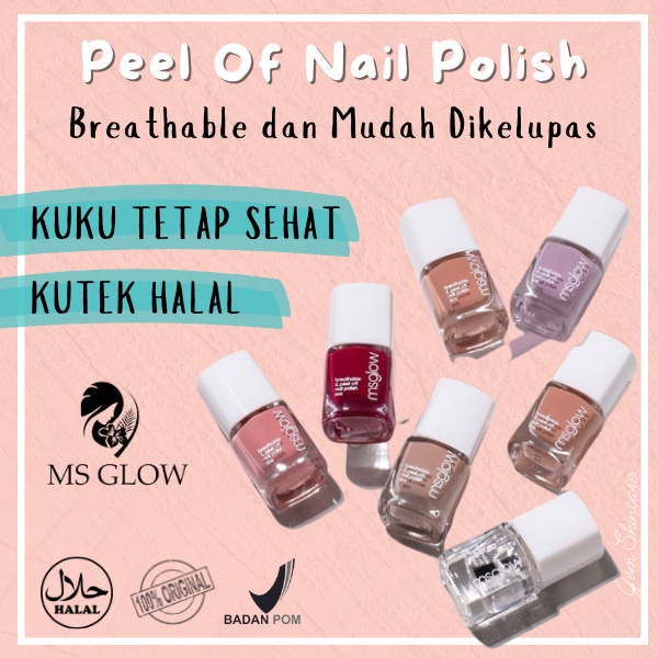 Ms Glow Nail Polish Kutek Peel Off Halal Ms Glow Cosmetics Kutek Kuku Halal Untuk Sholat Cat Kuku Pe