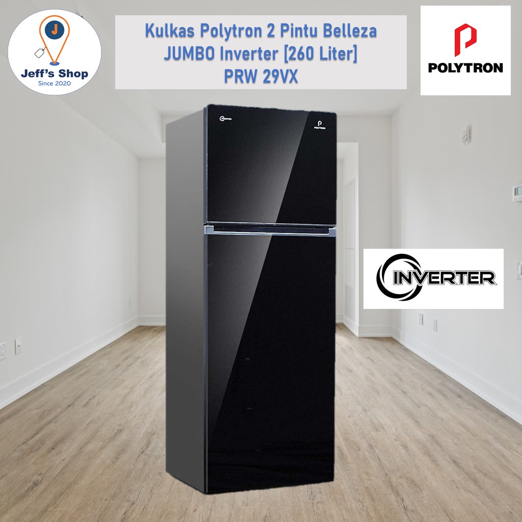 Kulkas Polytron Belleza JUMBO 2 Pintu Inverter [260 Liter] PRW 29VX