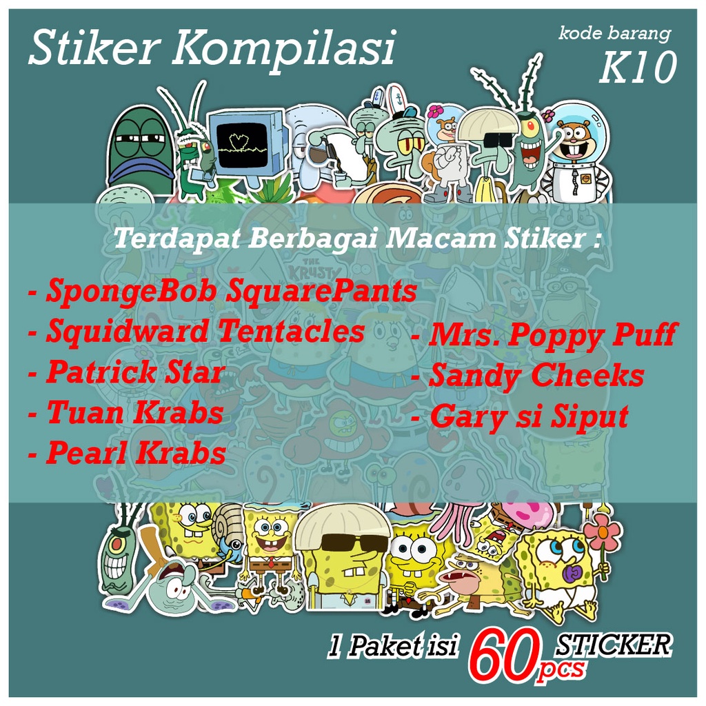 60 PCS STICKER KARTUN SPONGEBOB PATRICK SQUIDWARD SANDY TUAN KRABS GARY PEARL MR. PUFF LUCU AESTHETIC - STIKER ANTI AIR UNTUK CASE TUMBLER LAPTOP KOPER HP SCRAPBOOK - K10