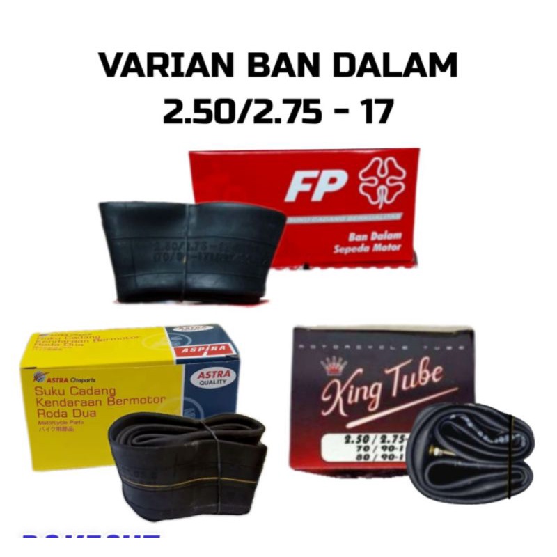 VARIASI BAN DALAM UKURAN 2.50/2.75-17 (ASPIRA) (FEDERAL) (KING TUBE) BAN BARU, 100% ORIGINAL