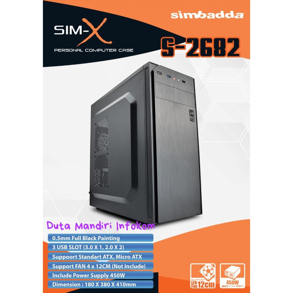 Casing Simbadda Sim X S2682 I 2682 - Included PSU 450Watt