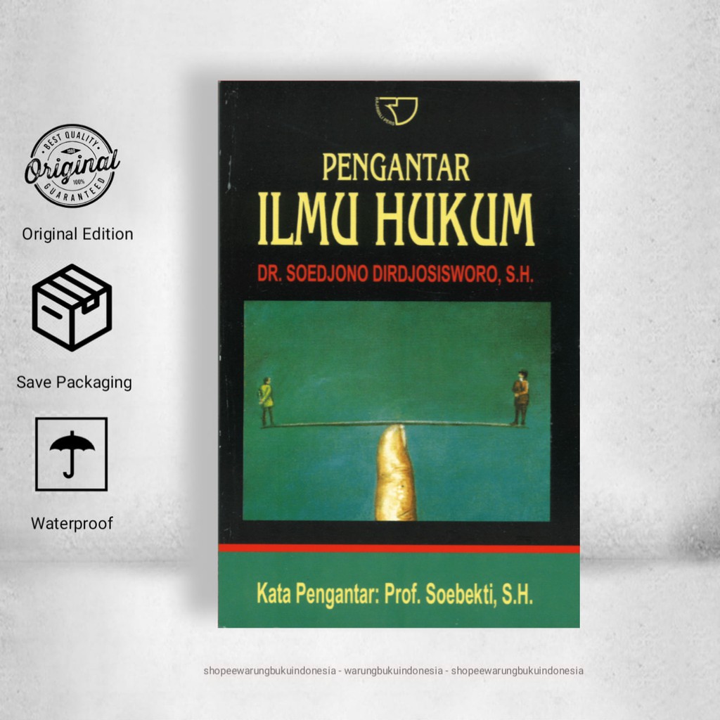 Pengantar Ilmu Hukum - Soedjono Dirdjosisworo