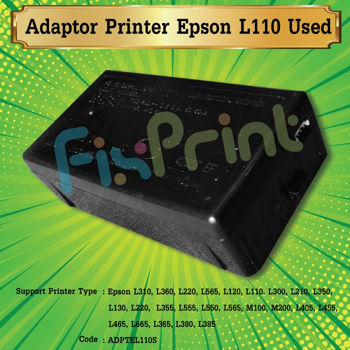 Adaptor Power Supply Printer Epson L110 L120 L121 L210 L220 L300 L310 L350 L355 L360 L365 L380 L385 L405 L485 L550 L555 L565