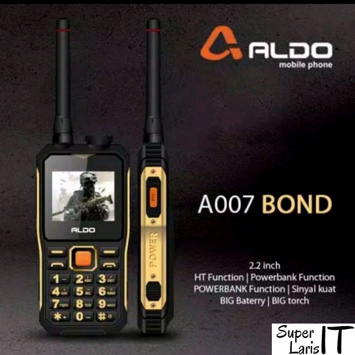 Handphone Aldo A007 007 Bond HP Outdoor Antena Powerbank Murah Garansi