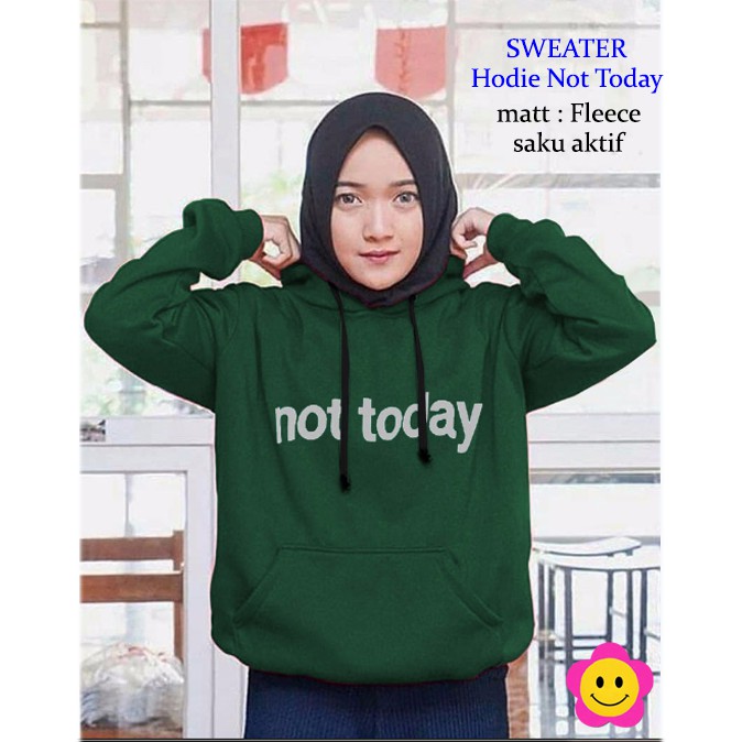 Hodie Not Today - Logo Smile (LS) - Ukuran XL - Matt Fleece