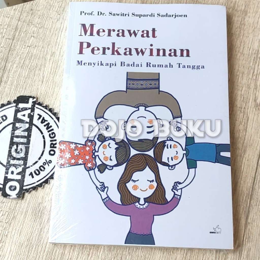 Merawat Perkawinan Menyikapi Badai Rumah Tangga by Prof. DR. Sawitri Supardi Sadarjoen