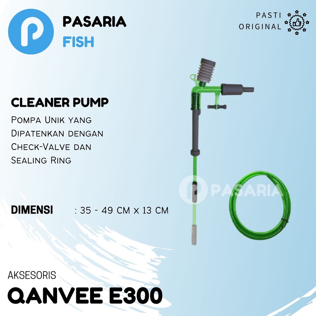Qanvee E300 Siphon/Cleaner/Penguras/Pembersih/Penyedot Air Aquarium