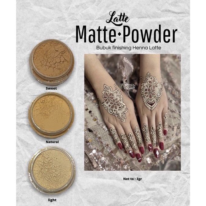 MATTE POWDER finishing HENNA LATTE isi 3gr/ jar Bubuk powder matte