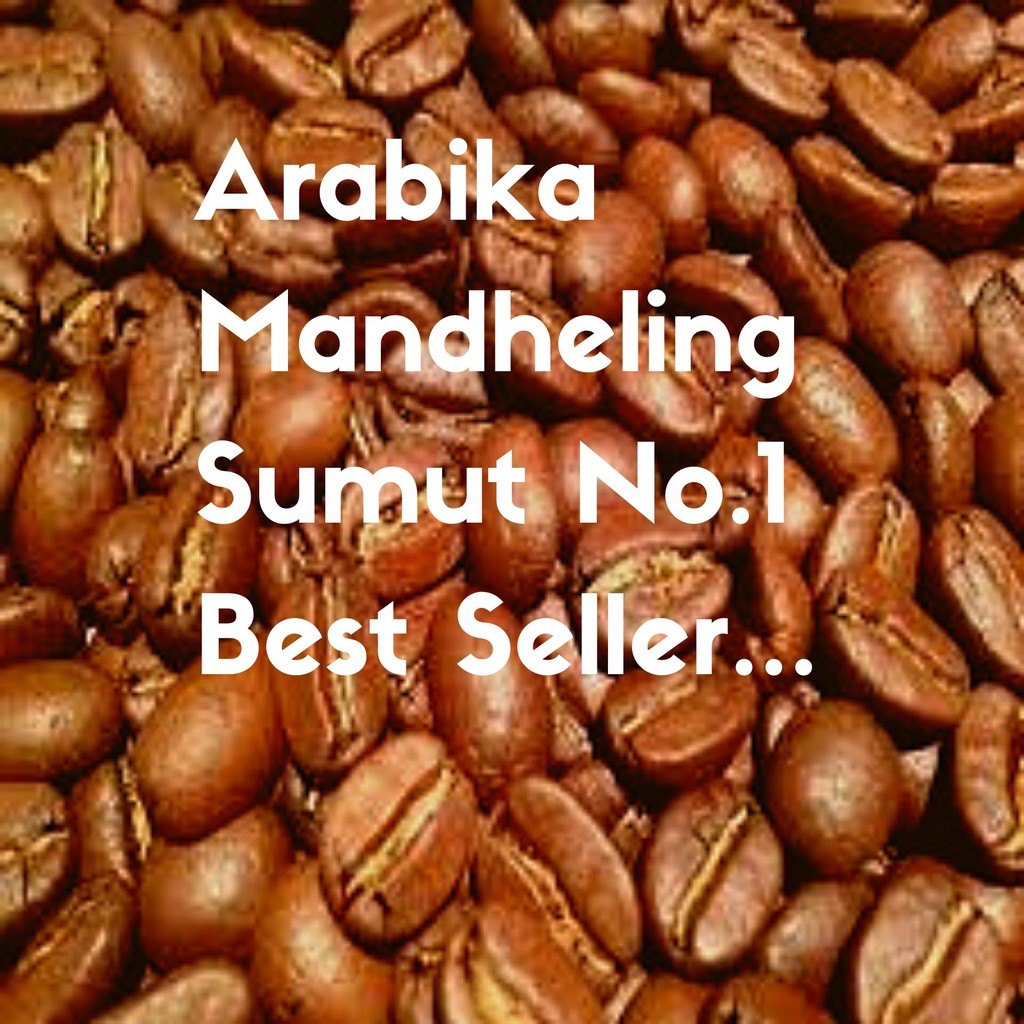 

Gold Coffee Kopi Sangrai Roast Bean Arabika Mandheling Natal Sumatra Utara.