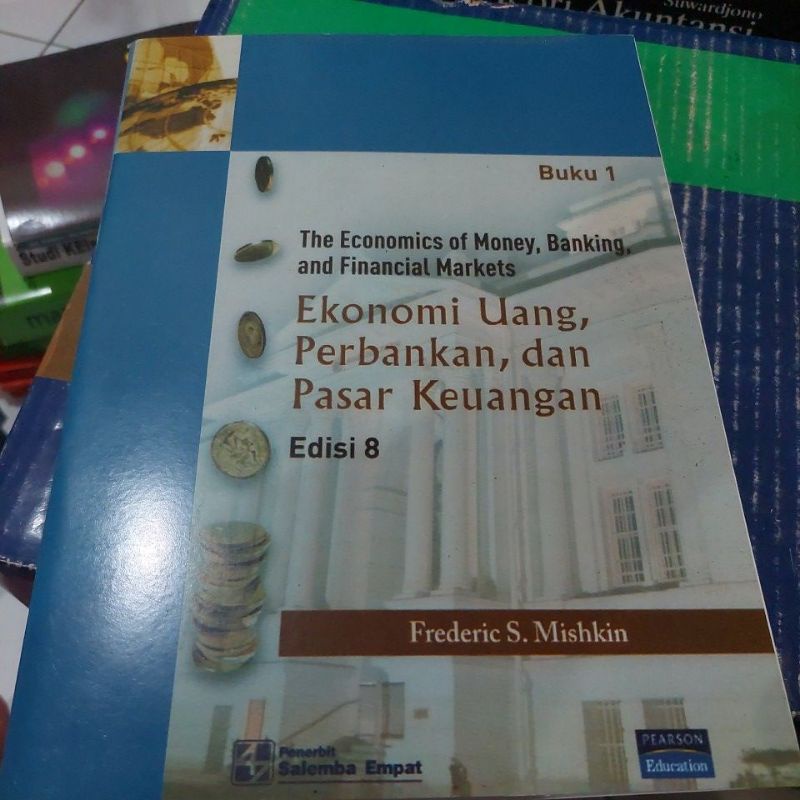 

ekonomi uang perbankan dan pasar keuangan edisi 8 buku 1 frederick s mishkin