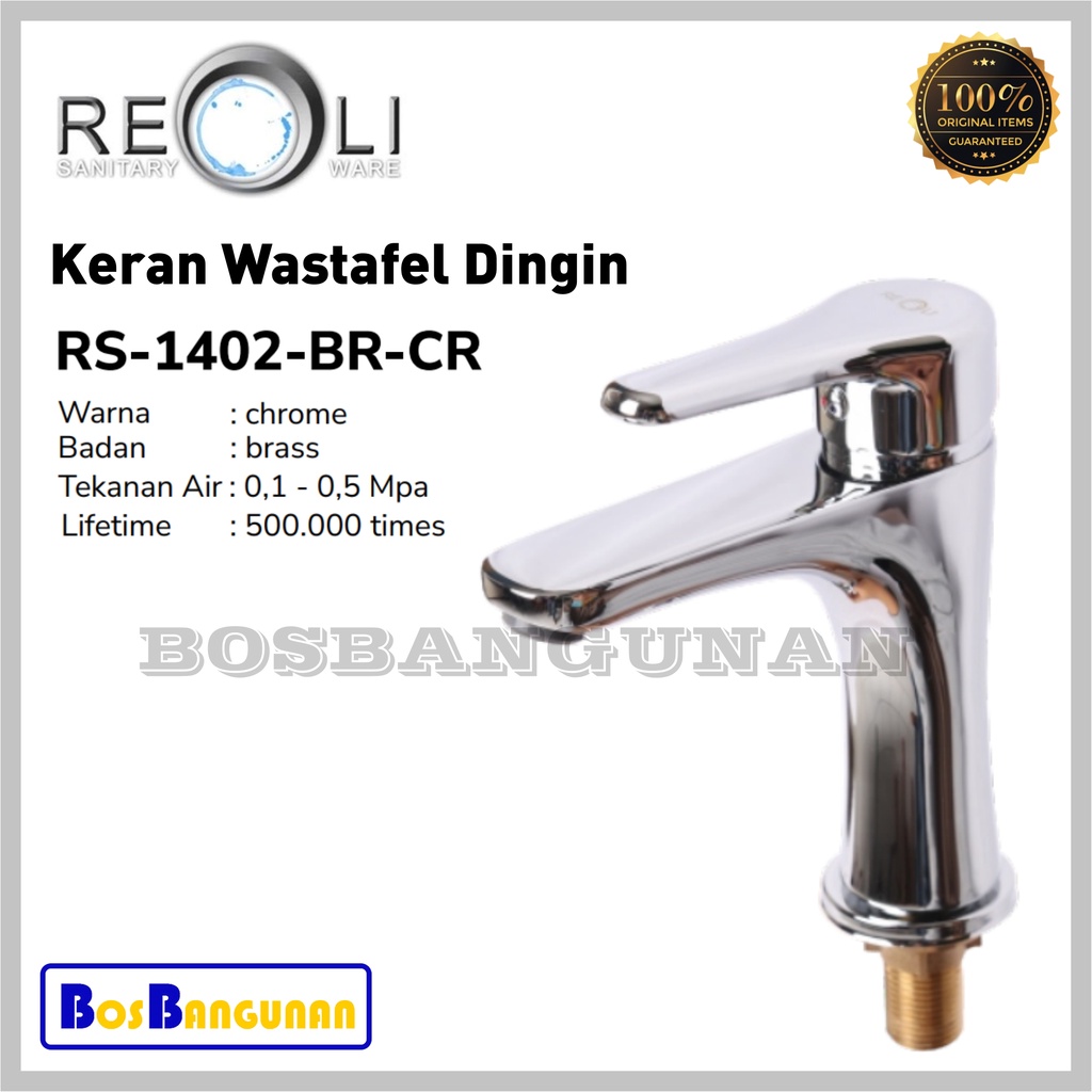 Kran Wastafel Reoli RS-1402-BR-CR / Keran Wastafel Cold Reoli RS 1402