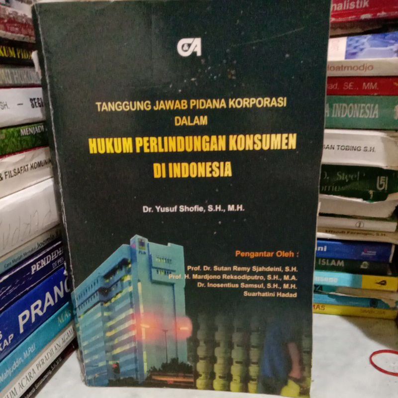 

HUKUM PERLINDUNGAN KONSUMEN DI INDONESIA By Dr.yusuf shofie