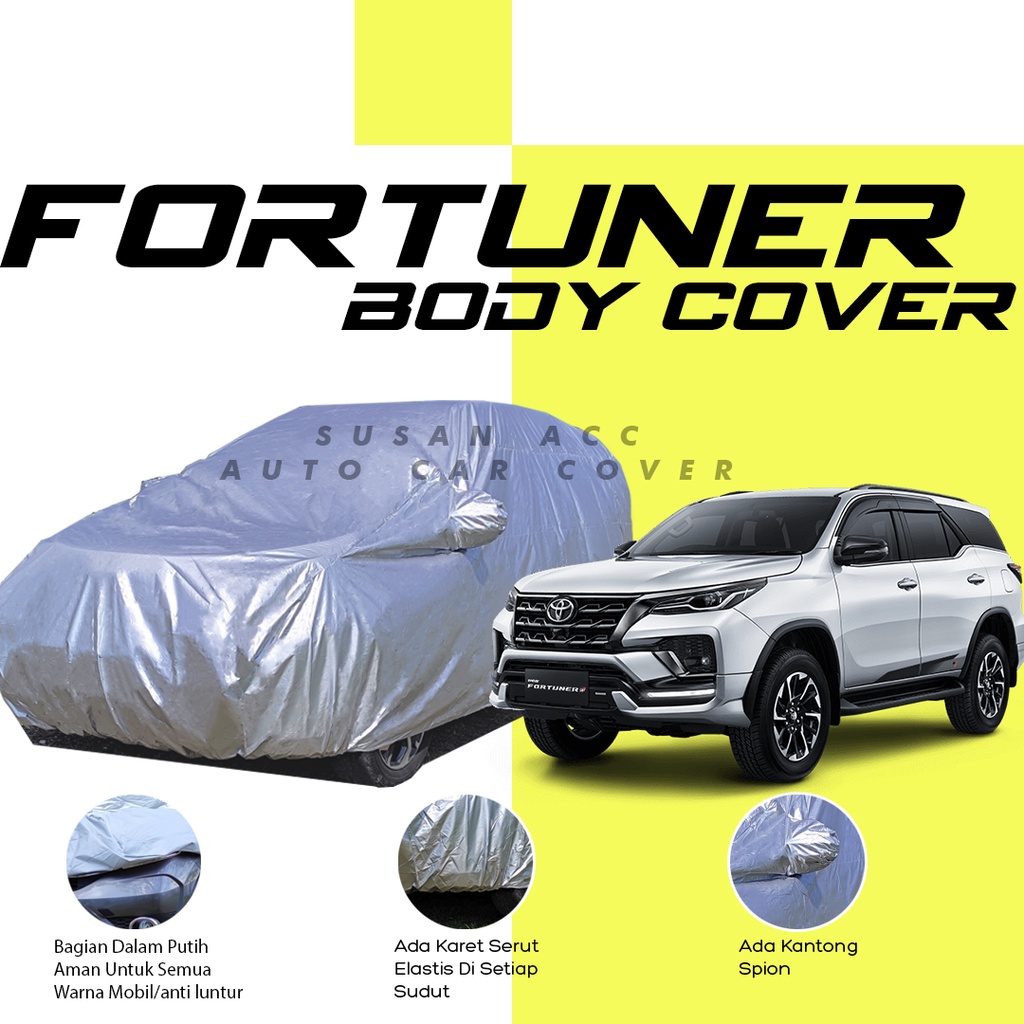 Body Cover Mobil Fortuner Sarung Mobil fortuner/fortuner vrz/pajero/pajero sport/pajero dakar/pajero sport dakar/innova/innova lama/new innova/kijang innova/kijang long/kijang krista/kijang lgx/kijang lsx/kijang super/phanter/phanter/xpander/xpander cross