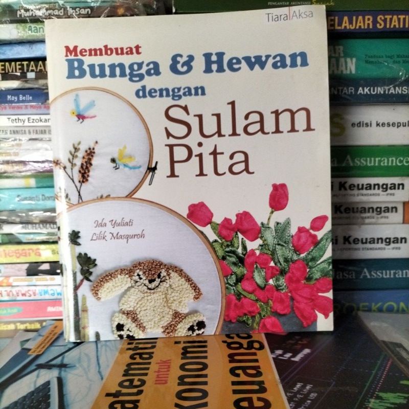 

original buku membuat bunga dan hewan dengan sulam pita