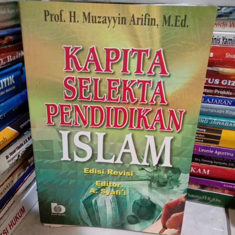 

KAPITA SELEKTA PENDIDIKAN ISLAM By H. Muzayyin arifin