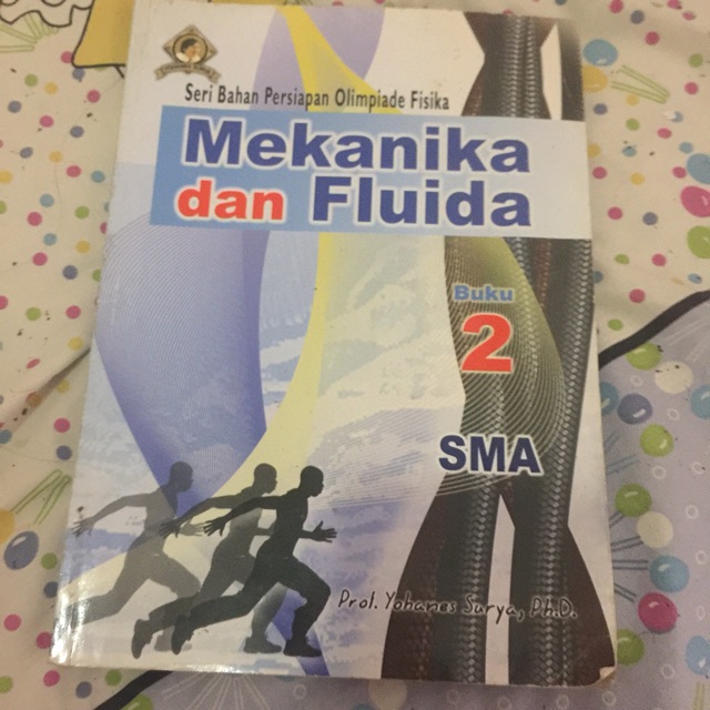 Mekanika dan fluida yohanes surya buku fisika
