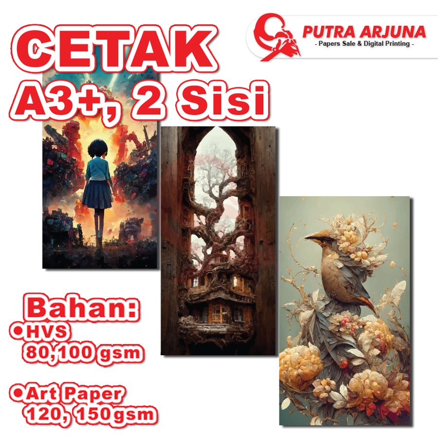 

CETAK A3+, HVS, ART PAPER, 2 SISI - DUA MUKA