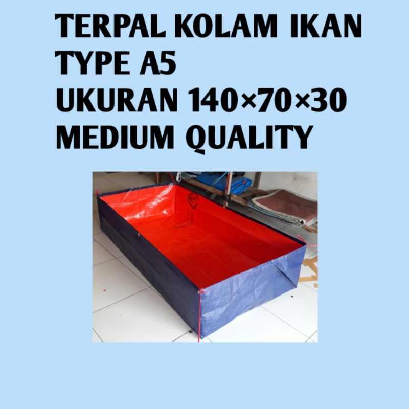 terpal kolam ikan TYPE A5 ukuran (140×70×30)