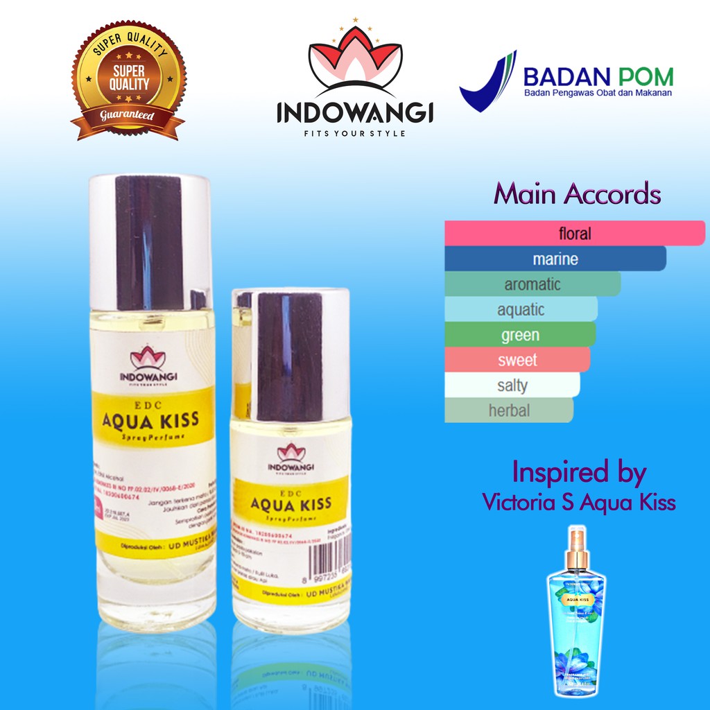 Indowangi / ZEAZ Aqua Kiss 30 ml dan 20 ml Parfum BPOM ( Super ) Inspired by Victoria's S Aqua Kiss