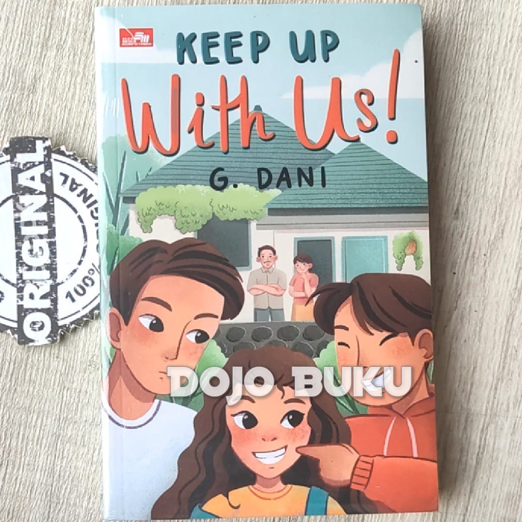 Buku Novel Keep Up with Us! by G. Dani