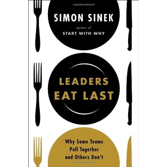 

Leaders Eat Last by Simon Sinek