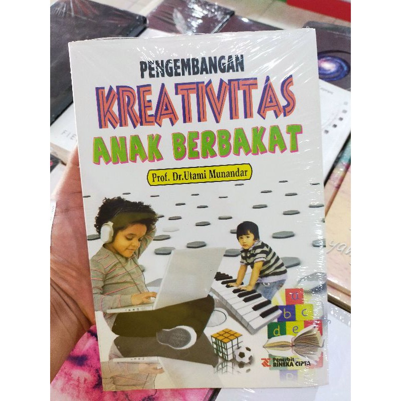 Buku Pendidikan Anak : PENGEMBANGAN KREATIVITAS ANAK BERBAKAT | Utami Munandar