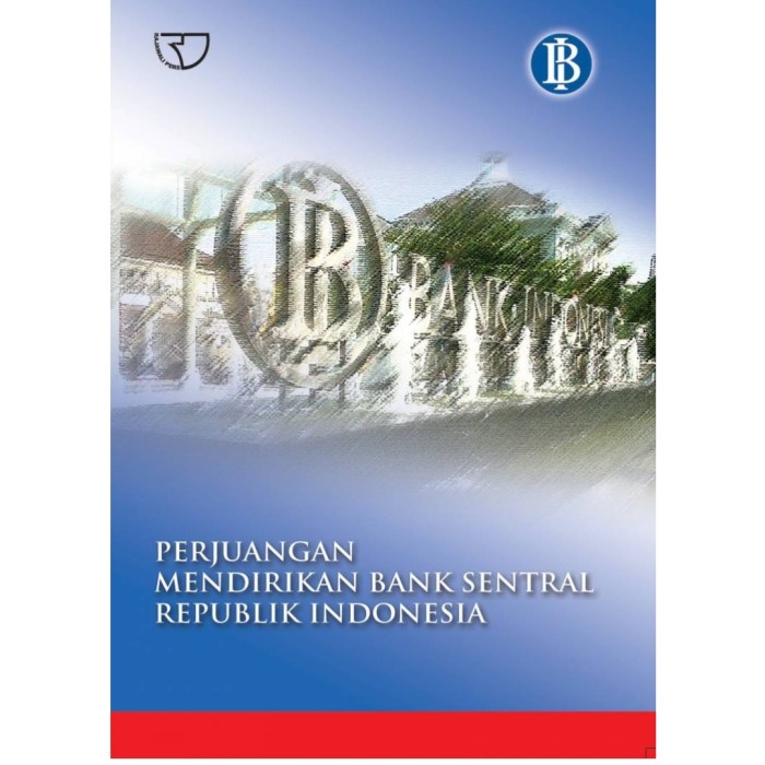 

DISKON SPESIAL BUKU PERJUANGAN MENDIRIKAN BANK SENTRAL REPUBLIK INDONESIA ORIGINAL R TERBARU