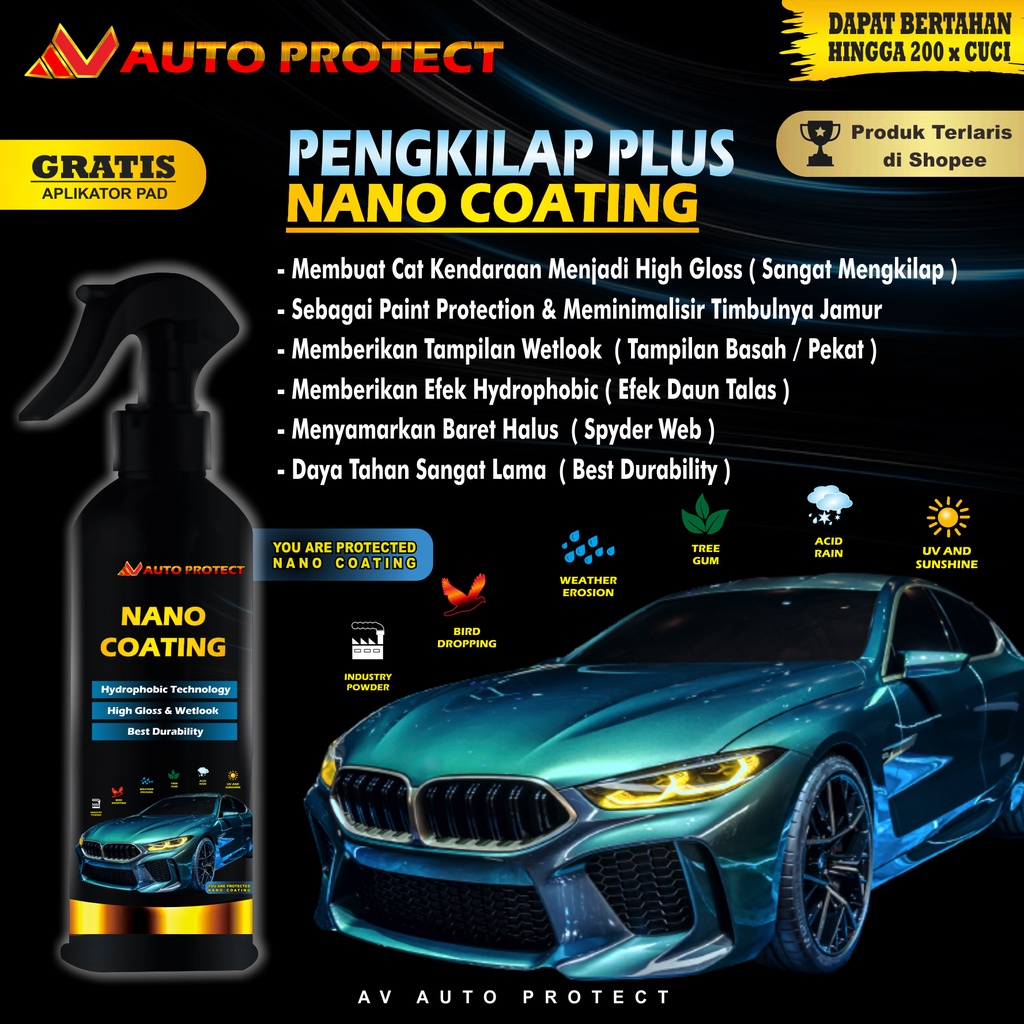 Pengkilap Body Mobil - Motor | Efek Daun Talas | Daya Tahan Hingga 200x Cuci | Nano Coating By Av Auto Protect