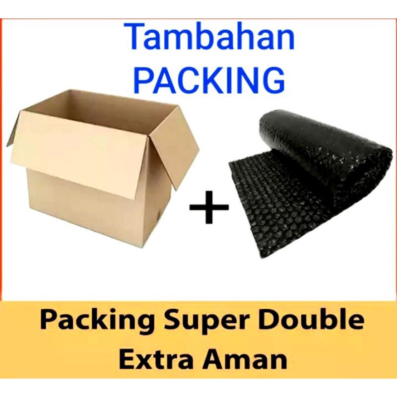 

Tambahan Packing kardus dan bubble wrab