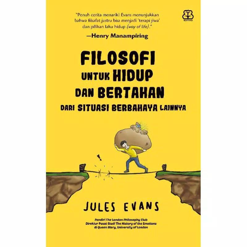 FILOSOFI UNTUK HIDUP DAN BERTAHAN DARI SITUASI BERBAHAYA LAINNYA