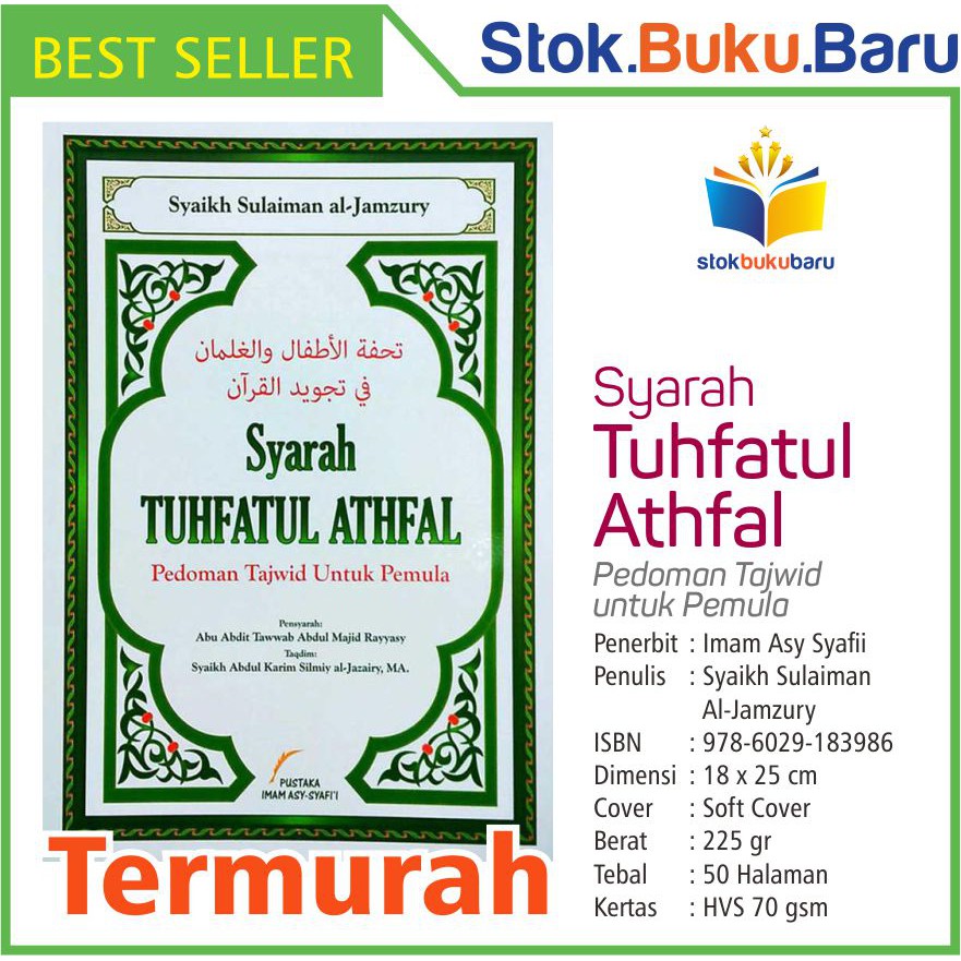 

Buku Syarah Tuhfatul Athfal - Pedoman Tajwid untuk Pemul