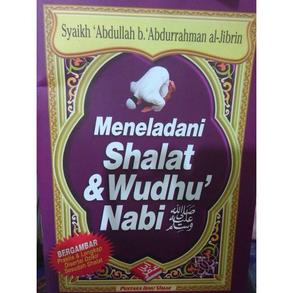 Jual Buku Meneladani Shalat And Wudhu Nabi Buku Saku Pustaka Ibnu Umar