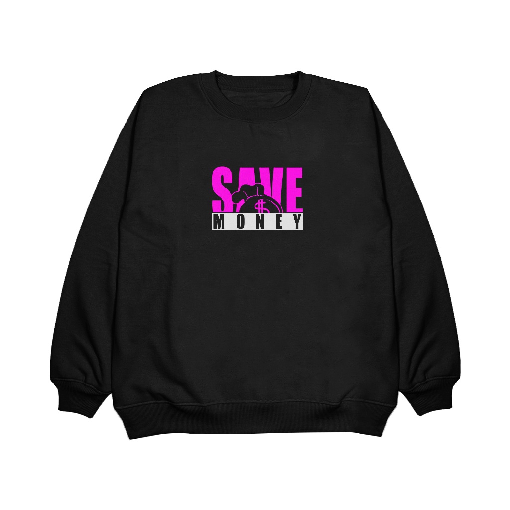 Pojokfashion - Sweater Pria / Wanita Crewneck ( Save Money ) Sweatshirt Bahan Fleece Halus &amp; Tebal