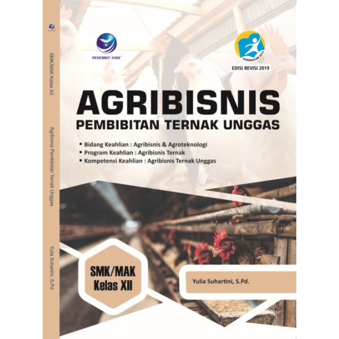 Buku SMK: Agribisnis Pembibitan Ternak Unggas, SMK/MAK XII