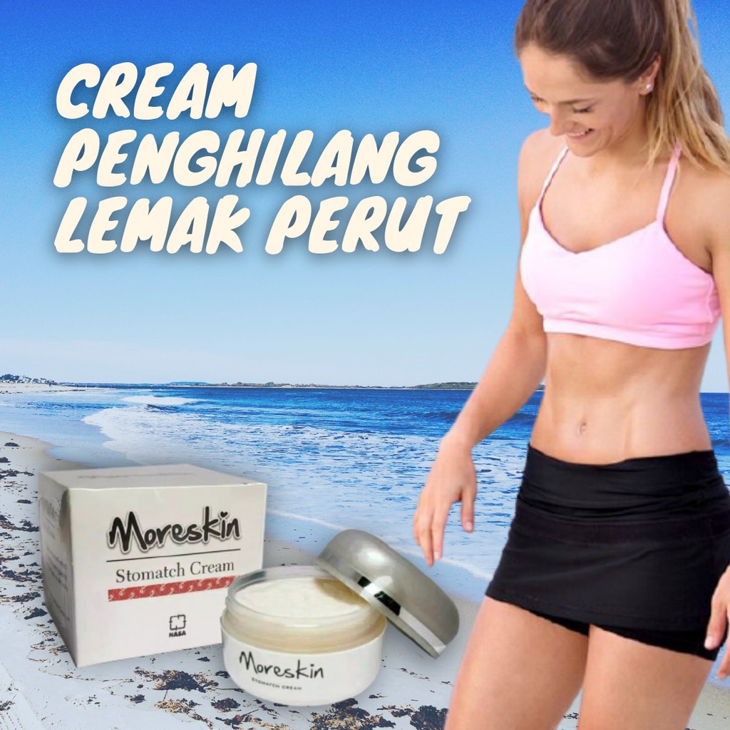 Moreskin Stomach Cream Susut Perut / Strechmark Cream / Krim Susut Perut Buncit Wanita Pria NASA