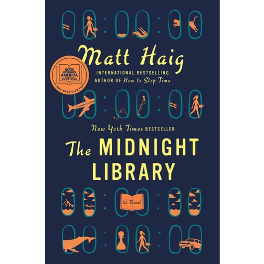 The Midnight Library : A Novel - Matt Haig (Hardcover) 9780525559474