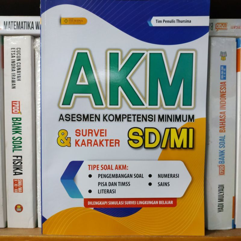 BUKU AKM ASESMEN KOMPETENSI MINIMUM UNTUK SD/MI EDISI TERBARU THURSINA