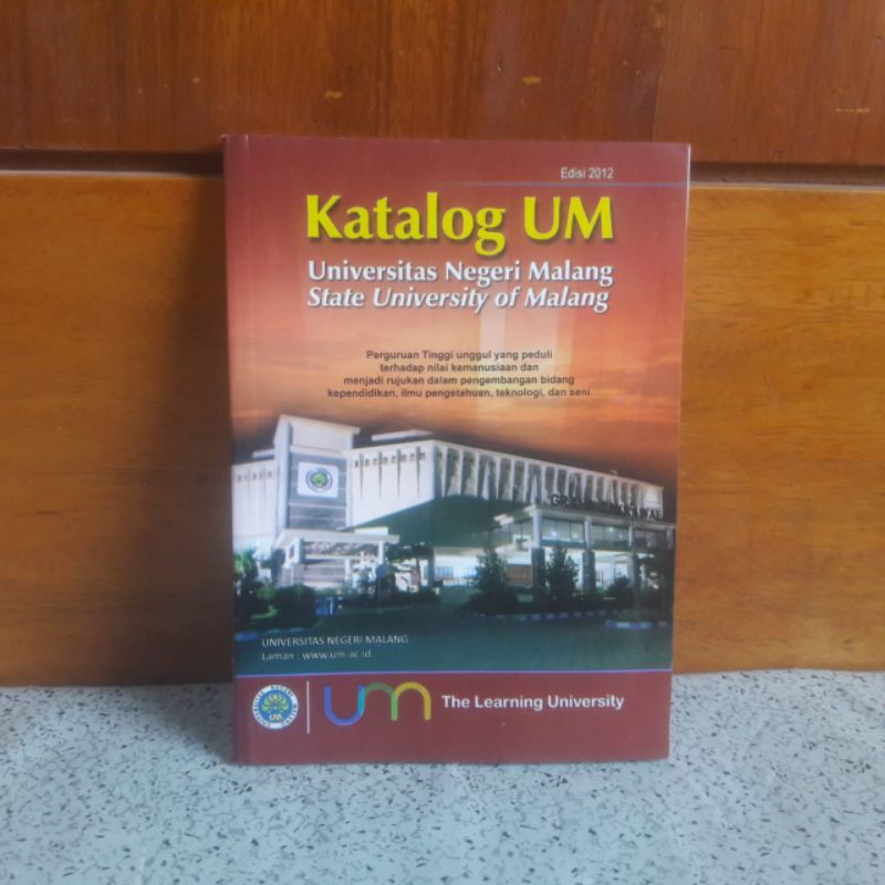 ORIGINAL BUKU KATALOG UM - UNIVERSITAS NEGERI MALANG