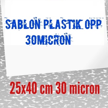 Plastik opp lem 25x40 30 micron (sablon)