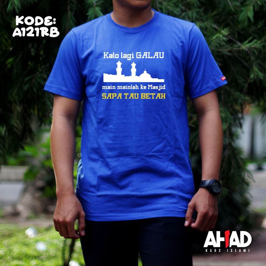 Kaos Islami Ahad - Kalo Lagi Galau (A122)