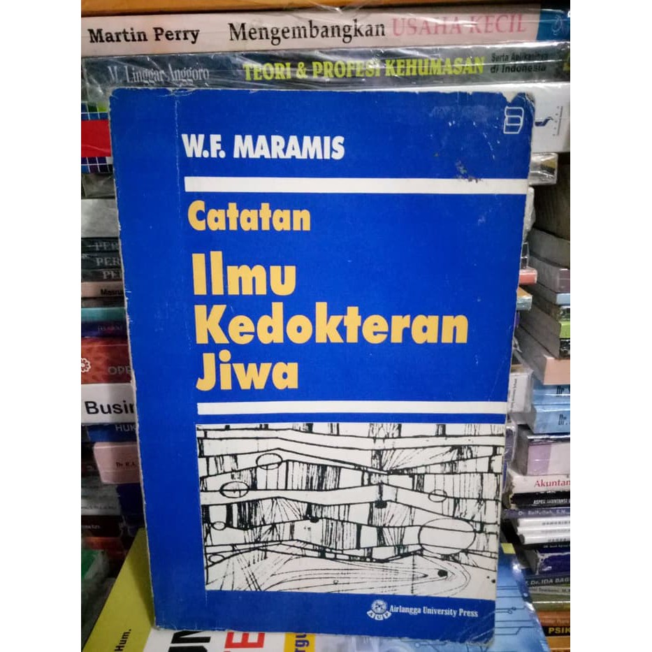 catatan ilmu kedokteran jiwa. w. f. maramis Limited