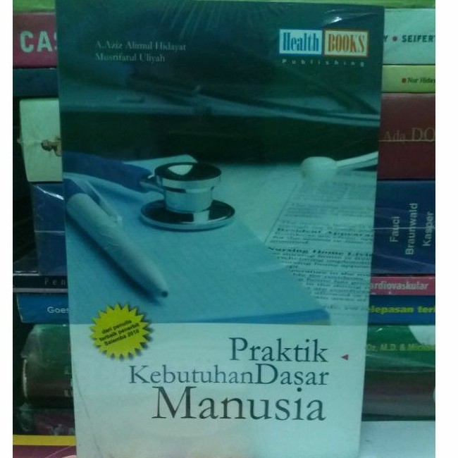 PRAKTIK KEBUTUHAN DASAR MANUSIA
