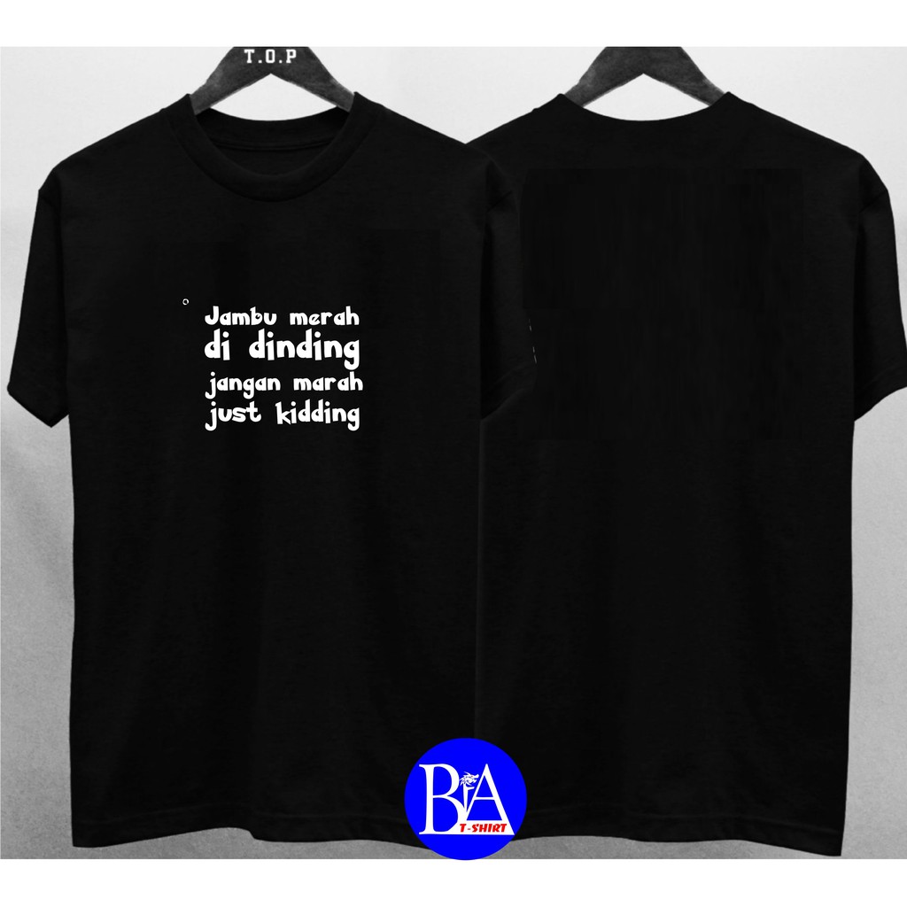 COD/KAOS JAMBU MERAH/KAOS EKSPRESI/KAOS HITS/KAOS TULISAN/KAOS BANDUNG/KAOS MURAH/KAOS DISTRO