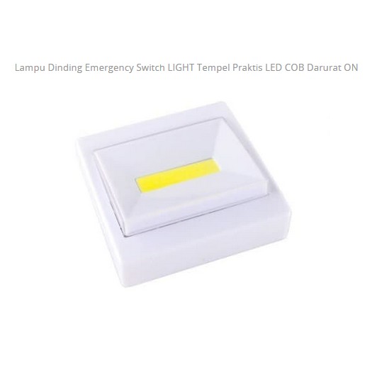 【GOGOMART】Lampu Dinding Emergency Switch LIGHT Tempel Praktis LED COB Darurat ON