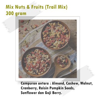 

Raw Trail Mix / Mix Nuts & Fruits / Buah Kering dan Kacang / Dried Fruit / Nuts 300 gram