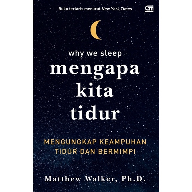 Mengapa Kita Tidur: Mengungkap Keampuhan Tidur dan Bermimpi